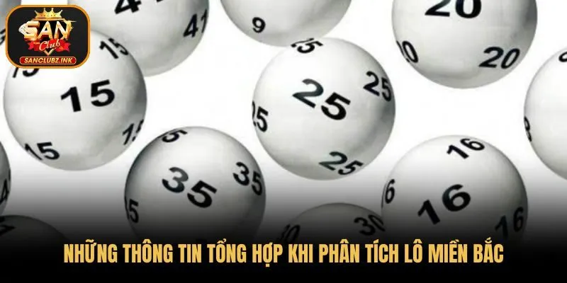 Những thông tin tổng hợp khi phân tích lô miền Bắc